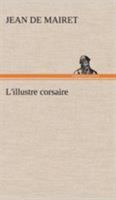 L'Illustre Corsaire, Tragicoma(c)Die 2011876583 Book Cover