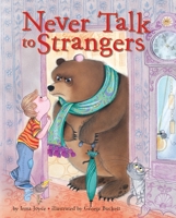 Never Talk to Strangers: A Book About Personal Safety 0375849645 Book Cover