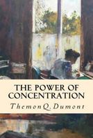 The Power of Concentration 1976564581 Book Cover