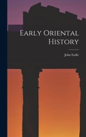 Early Oriental History 1018618902 Book Cover