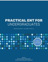 Practical Ent for Undergraduates: Bridge Material for Mbbs Phase III B0G3XTQF1B Book Cover