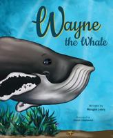 Wayne the Whale 1684018641 Book Cover