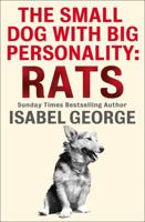 The Small Dog With A Big Personality: Rats 0007478895 Book Cover