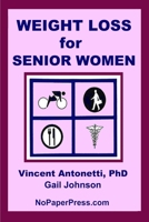 Weight Loss for Senior Women 1087433525 Book Cover