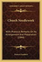 Church Needlework 1164605941 Book Cover