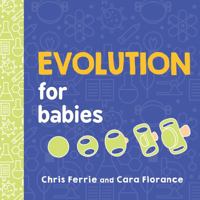 Evolution for Babies 1492671150 Book Cover