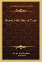 Sweet Bells out of Tune 0548397473 Book Cover