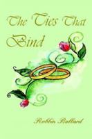 The Ties That Bind 1414028873 Book Cover