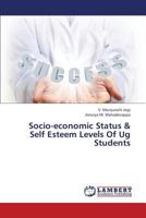 Socio-economic Status & Self Esteem Levels Of Ug Students 3659272159 Book Cover