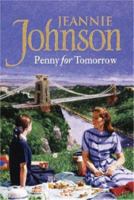 A Penny For Tomorrow 075284282X Book Cover