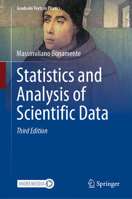 Statistics and Analysis of Scientific Data (Graduate Texts in Physics) 1493965700 Book Cover