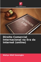 Direito Comercial Internacional na Era da Internet 6204113062 Book Cover