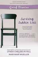 Grief Diaries : Surviving Sudden Loss 1944328890 Book Cover