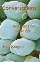Conversations - Teachings of the Candida 0557945607 Book Cover