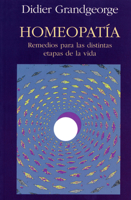 Homeopatia: Remedios para las distintas etapas de la vida (Spanish Edition) 8472455483 Book Cover