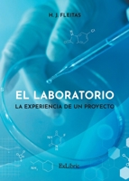 El laboratorio. La experiencia de un proyecto 8418912014 Book Cover