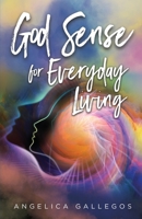 God Sense for Everyday Living B0C9SR33X3 Book Cover
