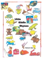Little Kiddie Rhymes B0FMVYT55M Book Cover