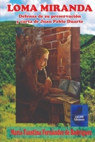 Loma Miranda: Defensa de su preservación y carta de Juan Pablo Duarte B0BTKVS372 Book Cover