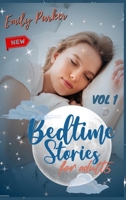 Bedtime Stories for Adults: 9 Original Bedtime Stories for Stressed Out People with Insomnia, to Relieve Anxiety and to Sleep Peacefully 1914041682 Book Cover