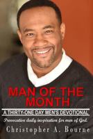 Man of the Month: A Thirty-One Day Men's Devotional 1544649312 Book Cover