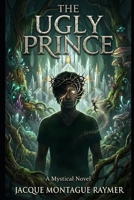 The ugly Prince B0GN23V6GK Book Cover