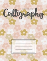 Calligraphy Workbook: Hand Lettering Calligraphy Sheets Notepad Workbook Grid for Slanted Lettering to Practice Skills Alphabet Handwriting Script ... Teaching Adults & Kids Pink Flowers Gifts 1660416108 Book Cover