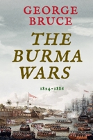 Burma Wars, 1824-86 1800550499 Book Cover