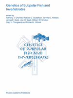 Genetics of Subpolar Fish and Invertebrates (Developments in Environmental Biology of Fishes) 1402020333 Book Cover