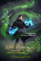 Echoes of Demons (The Memoirs of Abel Mondragon) 1717780431 Book Cover