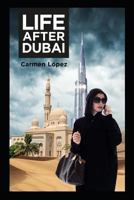 Life after Dubai 1795493038 Book Cover