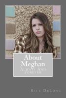 About Meghan 1482520761 Book Cover