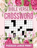 Bible Verse Crossword Puzzles Large Print: Christian & Religious Biblical Trivia Crossword Puzzles To Keep Your Brain Active And Mind Relaxed B0CPBB2YT5 Book Cover