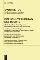 Der Schutzauftrag Des Rechts: Referate Und Diskussionen Auf Der Tagung Der Vereinigung Der Deutschen Staatsrechtslehrer in Berlin Vom 29. September Bis 2. Oktober 2010 3110248549 Book Cover