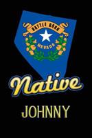 Nevada Native Johnny: College Ruled Composition Book 109927592X Book Cover