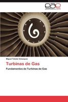 Turbinas de Gas: Fundamentos de Turbinas de Gas 3846566640 Book Cover