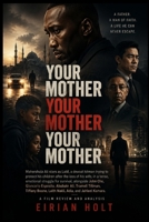 Your Mother Your Mother Your Mother: Mahershala Ali stars as Latif, a devout father and deadly hitman fighting to protect his children after tragedy, alongside John Cho and Giancarlo Esposito. B0H88GMH9B Book Cover