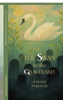 The Swan in the Graveyard B0FP2BPDD1 Book Cover