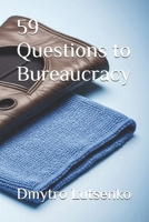 59 Questions to Bureaucracy B0GMQKXXV9 Book Cover