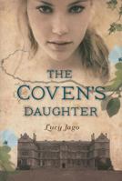 The Coven's Daughter 1423138430 Book Cover
