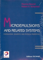 MICROEMULSIONS AND RELATED SYSTEMS: Formulations, Solvency and Physical Properties 2710809567 Book Cover