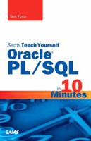Sams Teach Yourself Oracle PL/SQL in 10 Minutes 0672328666 Book Cover
