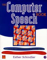 The Computer Speech Book 0126246602 Book Cover