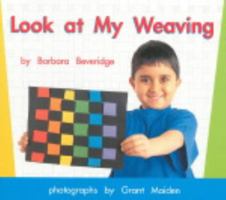 Look At My Weaving 047824679X Book Cover