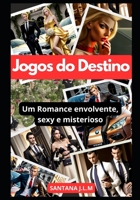 Jogos do Destino B0C6P2PBNX Book Cover