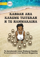 Tuiteran's Month of Toddy - Kanoan ana karewe Tuiteran n te namwakaina (Te Kiribati) 1922795747 Book Cover
