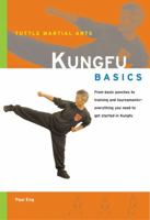 Kungfu Basics (Tuttle Martial Arts) 0804834946 Book Cover