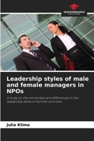 Leadership styles of male and female managers in NPOs 6209462642 Book Cover