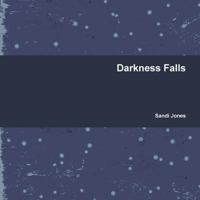 Darkness Falls 1365642720 Book Cover