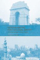 Nationalism and Post-Colonial Identity: Culture and Ideology in India and Egypt 0415600154 Book Cover